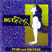 Sgt. Roxx Push and Squeeze Album Cover