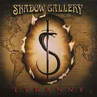 [Shadow Gallery Tyranny Album Cover]