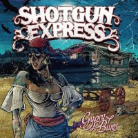 Shotgun Express Gypsy Blues Album Cover