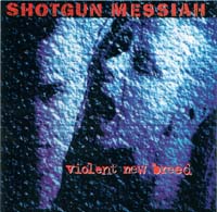 Shotgun Messiah Violent New Breed Album Cover