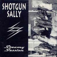 [Shotgun Sally Steamy Session Album Cover]