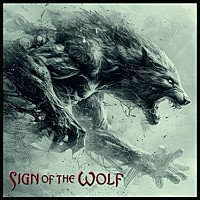 Sign of the Wolf Sign of the Wolf Album Cover
