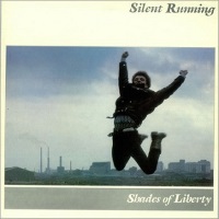 [Silent Running Shades of Liberty Album Cover]