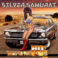 Silver Samurai Back to the 80's Album Cover