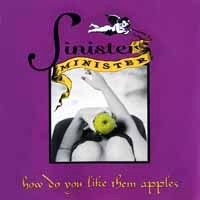 [Sinister Minister How Do You Like Them Apples Album Cover]