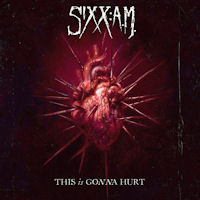 Sixx: A.M. This is Gonna Hurt Album Cover