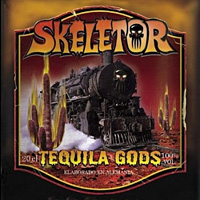 Skeletor Tequila Gods Album Cover
