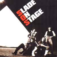 [Slade Slade on Stage Album Cover]