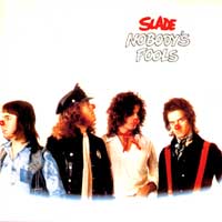 Slade Nobody's Fools Album Cover