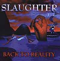 Slaughter Back to Reality Album Cover