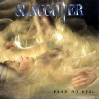 Slaughter Fear No Evil Album Cover