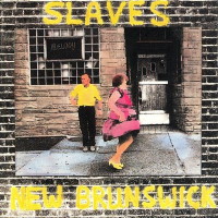 Slaves Of New Brunswick Slaves of New Brunswick Album Cover