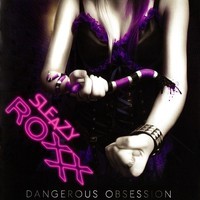 [Sleazy Roxxx Dangerous Obsession Album Cover]