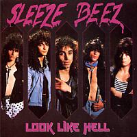 Sleeze Beez Look Like Hell Album Cover