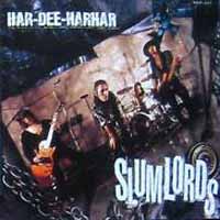 [Slumlords Har-Dee-Har Har Album Cover]