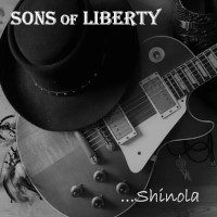 [Sons of Liberty Shinola Album Cover]