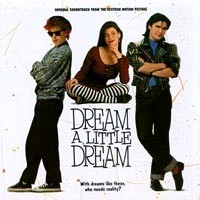 [Soundtracks Dream a Little Dream Album Cover]