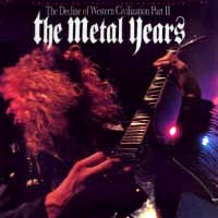 Soundtracks The Decline Of Western Civilization Part II - The Metal Years Album Cover