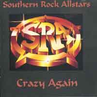 Southern Rock Allstars Crazy Again Album Cover