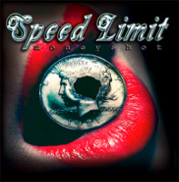 Speed Limit Money Shot Album Cover