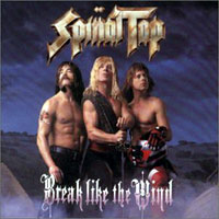 [Spinal Tap Break Like the Wind Album Cover]