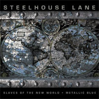 [Steelhouse Lane Slaves Of The New World - Metallic Blue Album Cover]