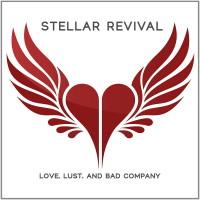 [Stellar Revival Love, Lust, and Bad Company Album Cover]