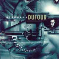 [Stephane Dufour Distortion Album Cover]