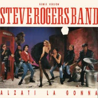 Steve Rogers Band Alzati La Gonna Album Cover