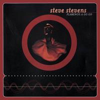 [Steve Stevens Flamenco A Go Go Album Cover]