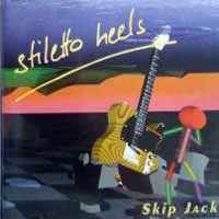 Stiletto Heels Skip Jack Album Cover