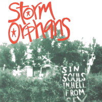 Storm Orphans Sin Souls In Hell From Sex Album Cover
