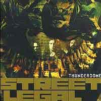 Street Legal Thunderdome Album Cover
