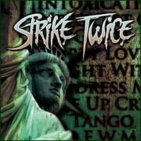 Strike Twice Strike Twice Album Cover