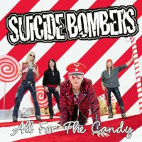 [Suicide Bombers All For The Candy Album Cover]