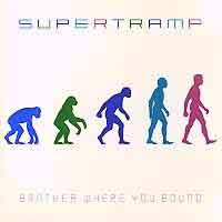 [Supertramp Brother Where You Bound Album Cover]