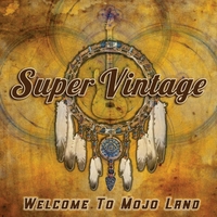 [Super Vintage Welcome to Mojo Land Album Cover]