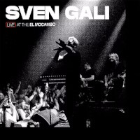 Sven Gali Live At The El Mocambo Album Cover
