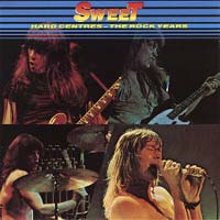 The Sweet Hard Centres - The Rock Years Album Cover