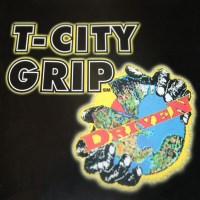 [T-City Grip Driven Album Cover]