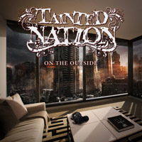 [Tainted Nation On The Outside Album Cover]