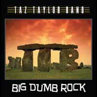 [Taz Taylor Band Big Dumb Rock Album Cover]