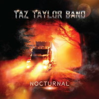[Taz Taylor Band Nocturnal Album Cover]