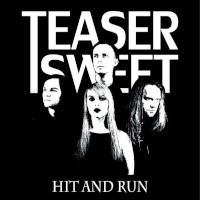 Teaser Sweet Hit and Run Album Cover