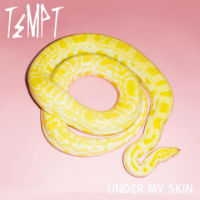 [Tempt Under My Skin Album Cover]