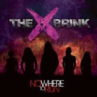 The Brink Nowhere To Run Album Cover