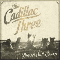 The Cadillac Three Bury Me in My Boots Album Cover