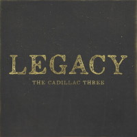 The Cadillac Three Legacy Album Cover