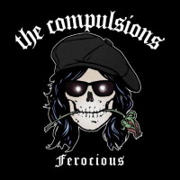 [The Compulsions Ferocious Album Cover]