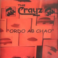 [The Crayz Ordo ab Chao Album Cover]